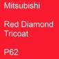 Preview: Mitsubishi, Red Diamond Tricoat, P62.